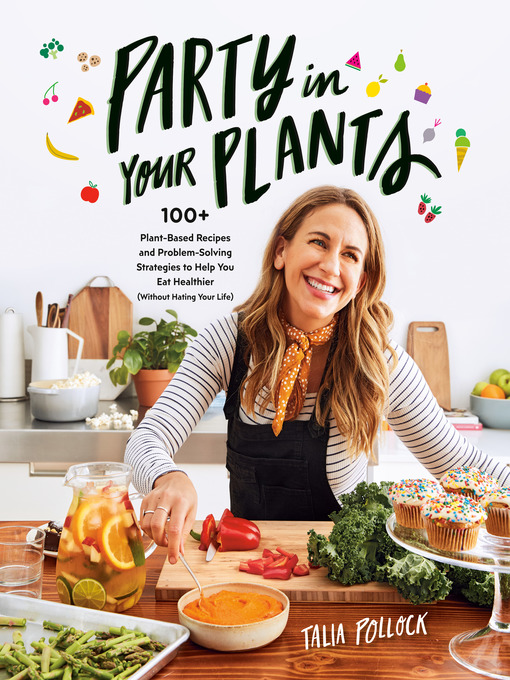 Title details for Party in Your Plants by Talia Pollock - Wait list